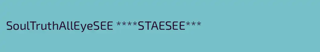 SoulTruthAllEyeSEE ****STAESEE***